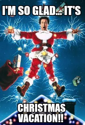 Christmas vacation meme