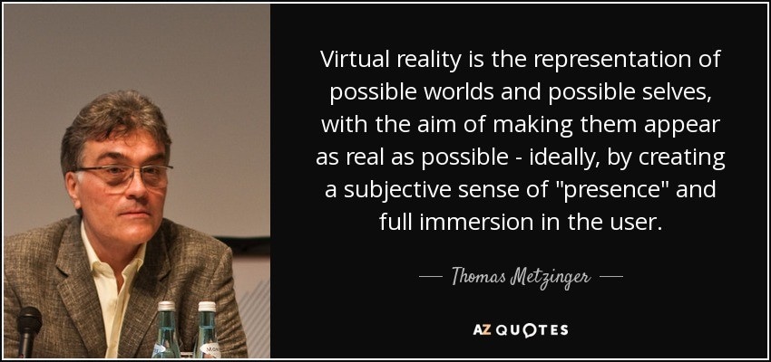 VR quotes thomas metzinger