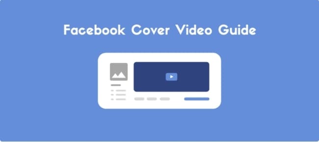 Facebook Cover Video Guide