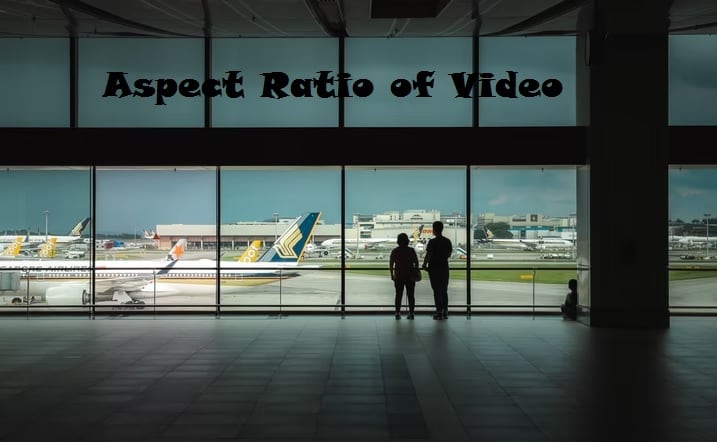 aspect ratio of video
