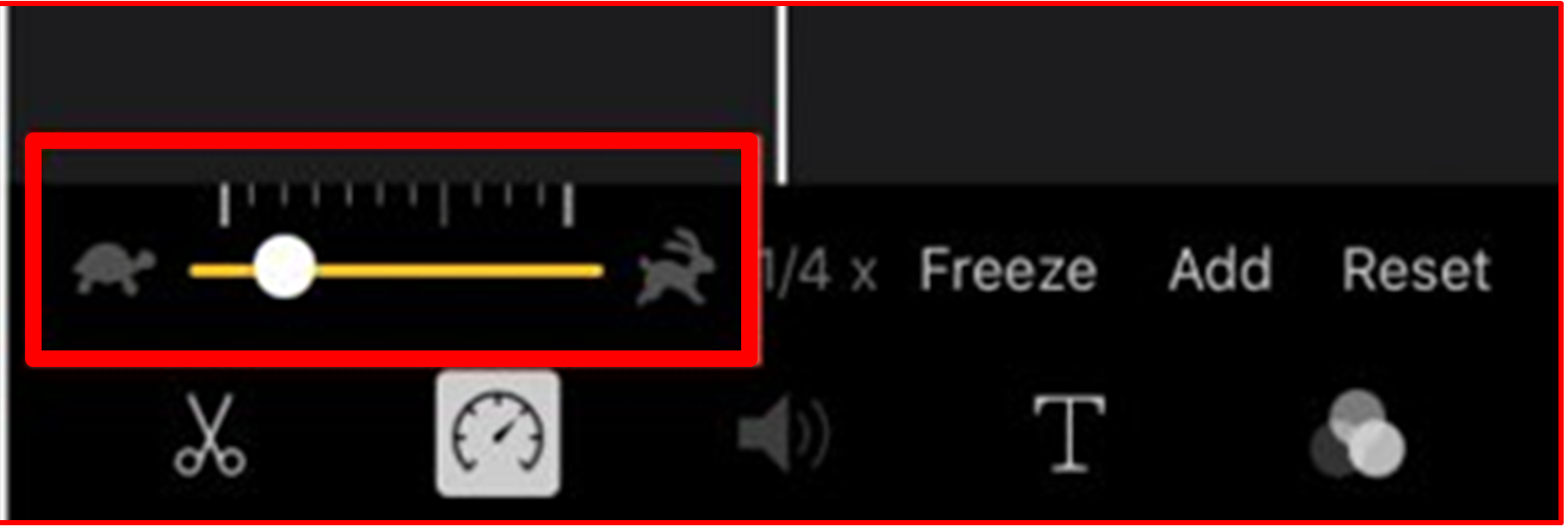 Move the slider backward to slow down