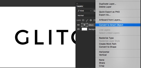 how to apply glitch text effects in photoshop - Convert to smart object