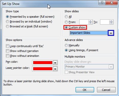 Default Custom Slide Show- ‘Set Up Show' Dialog Box