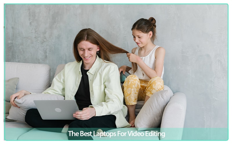 Die besten Laptops fÃžr die Videobearbeitung