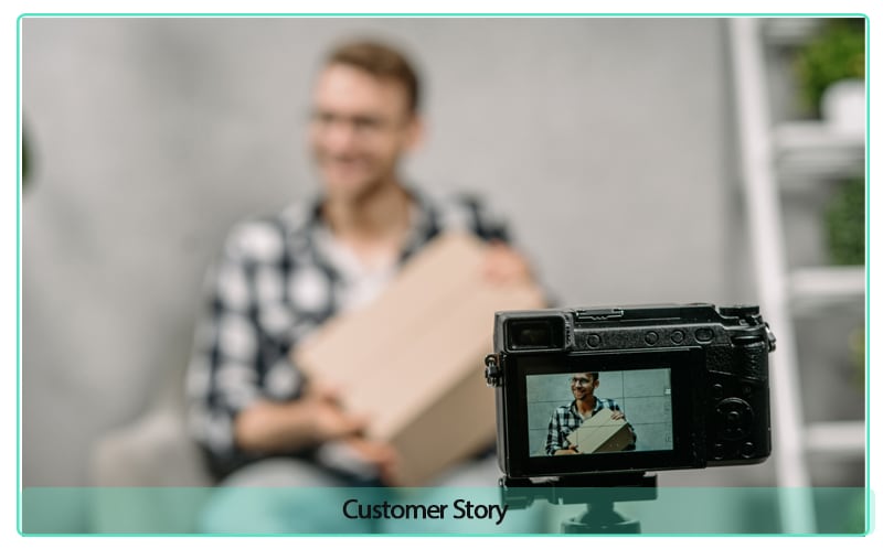 customer stories or testimonials