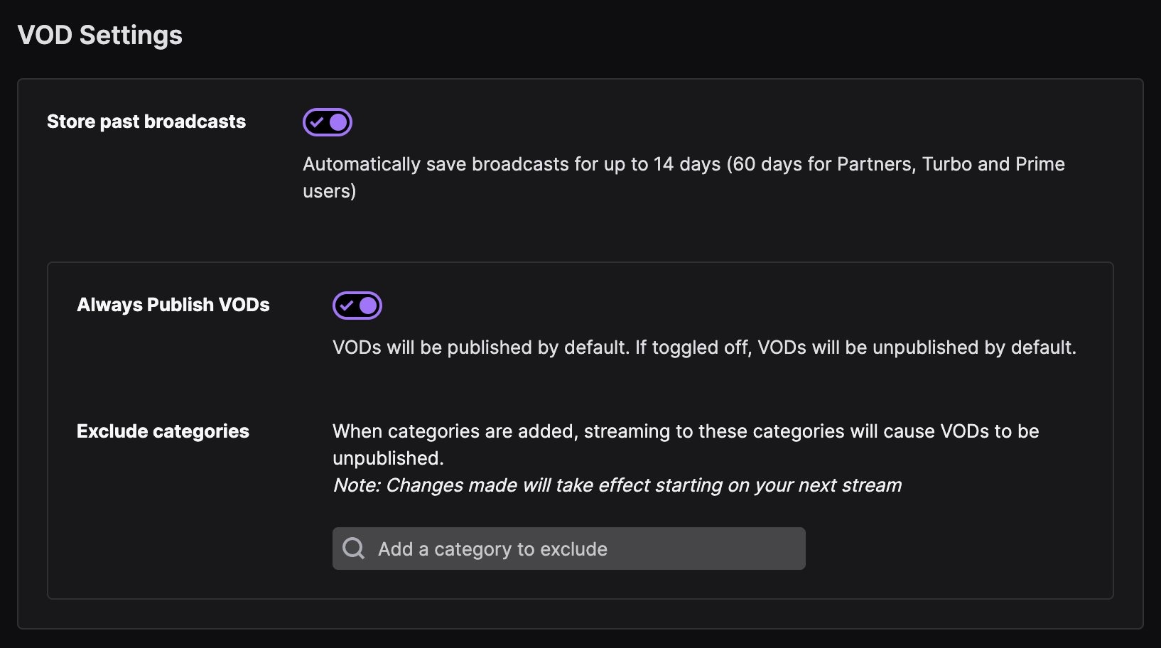turning the toggle on to store past broadcasts on twitch