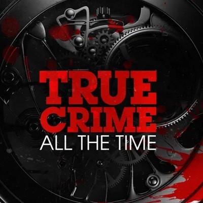 true crime all the time cover image