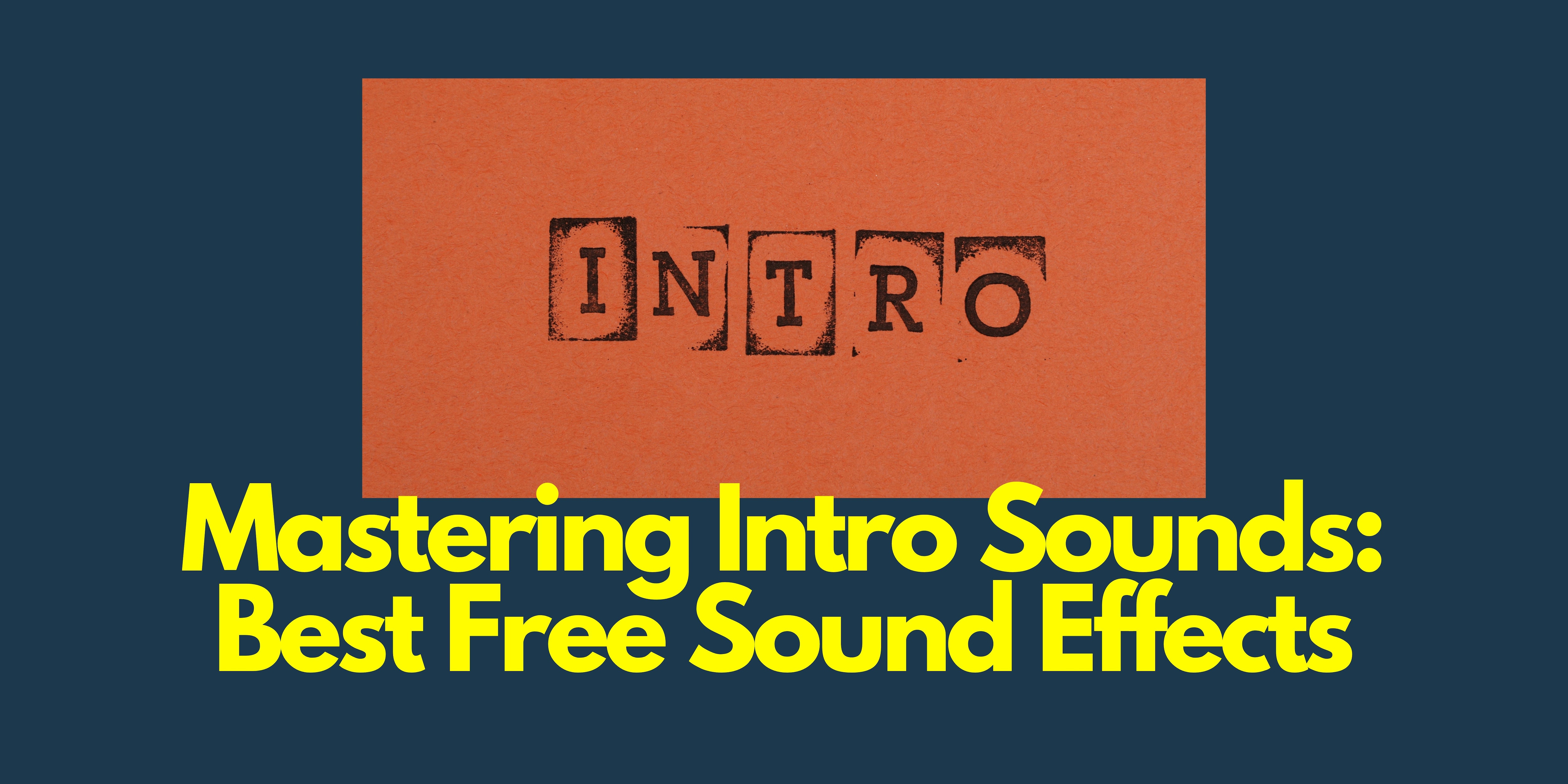 intro sound effects