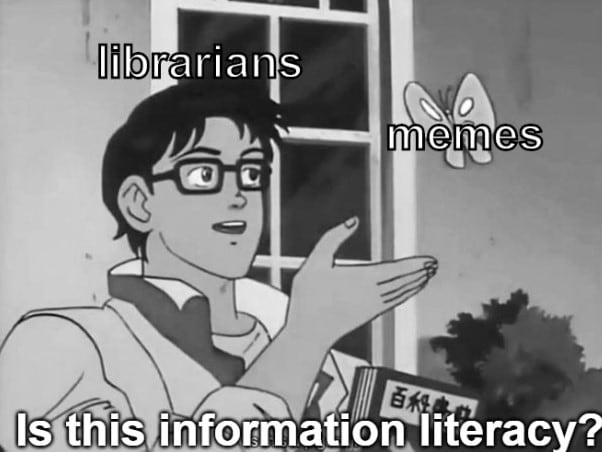 is this information literacy meme