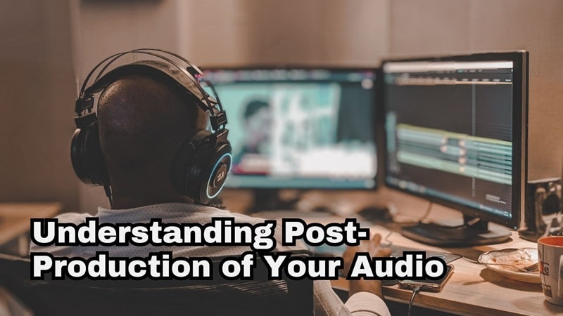 breaking down audio post production