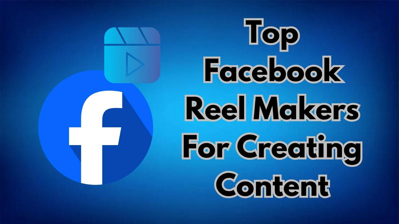 top tools for creating facebook reels