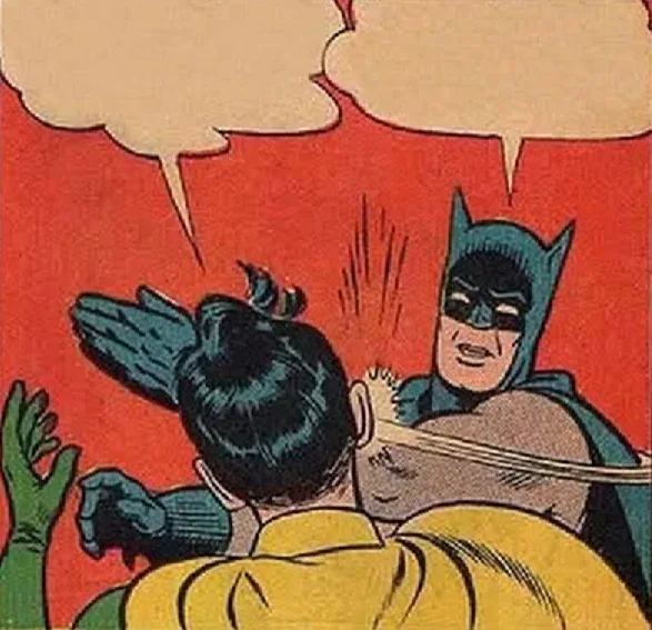 batman slapping robin meme template