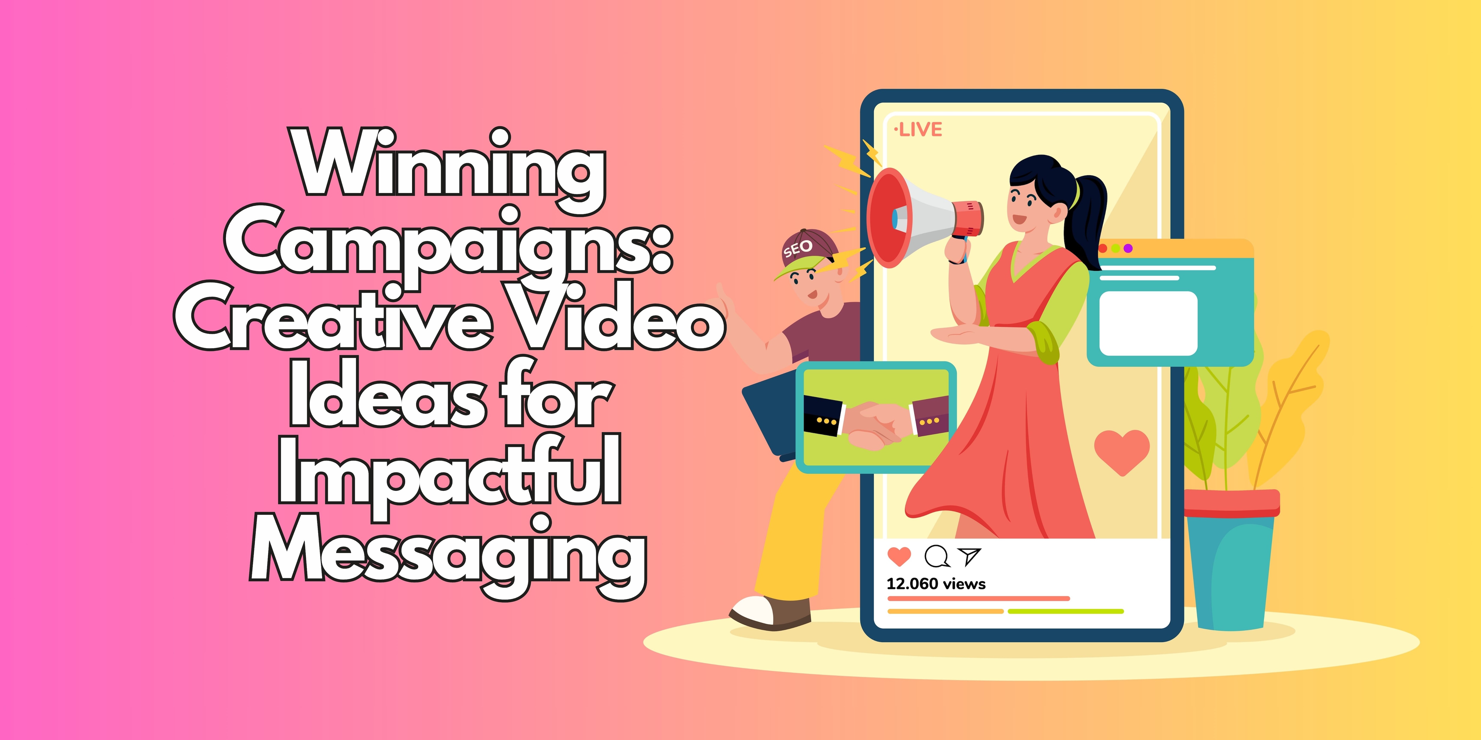campaign video ideas