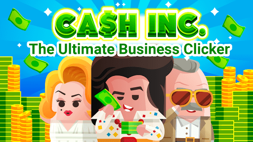 best mobile idle game 2022 - cash inc money clicker