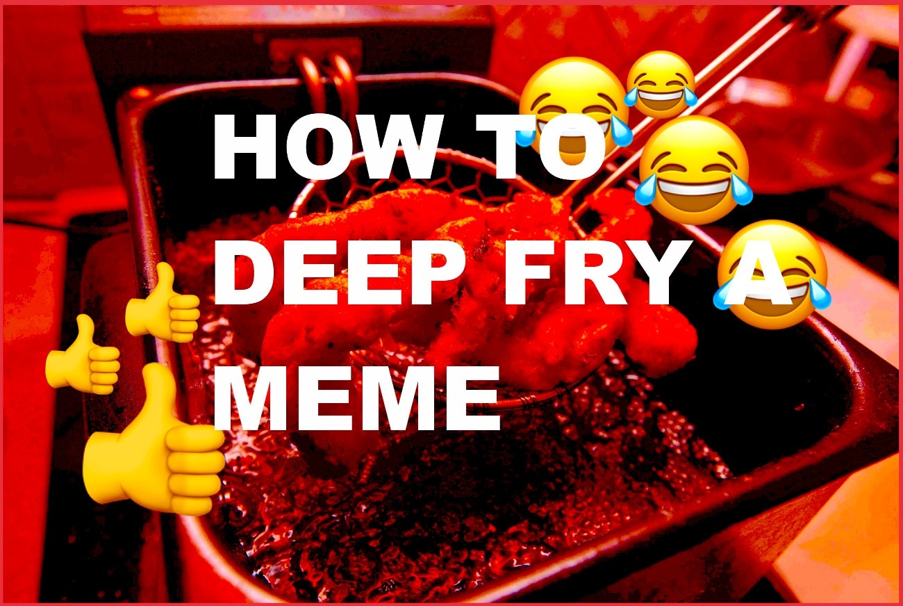 the deepfry joke