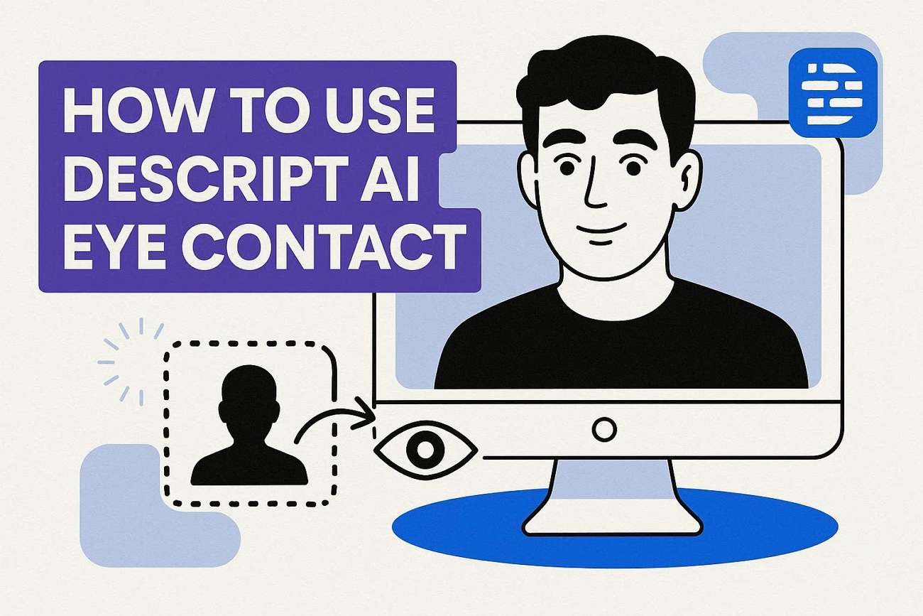 descript ai eye contact guide