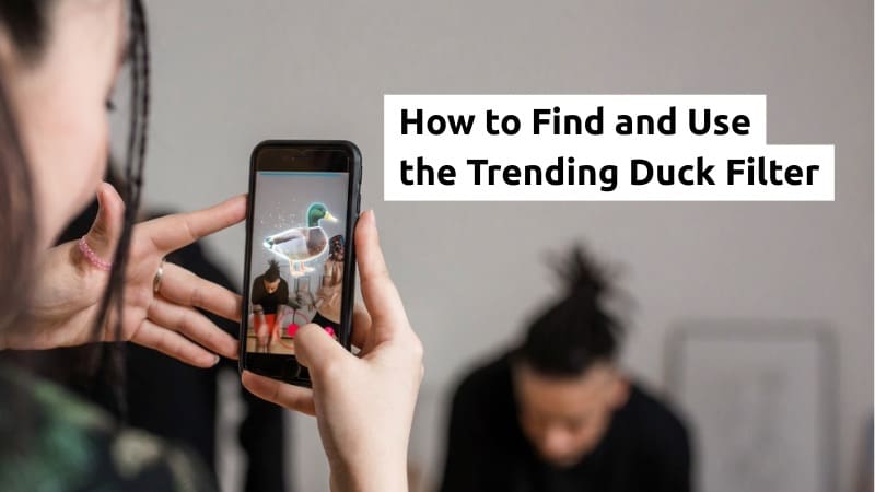 find and use the trending duck filter