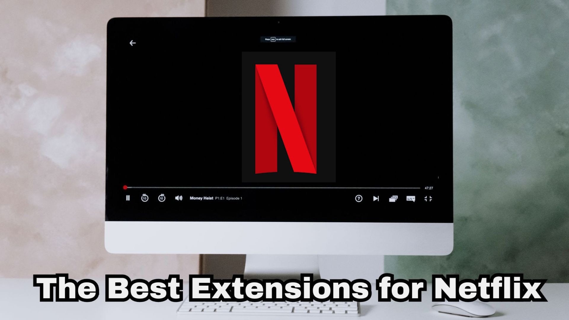 finding top extension for netflix