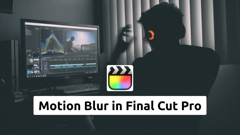 final cut pro motion blur review