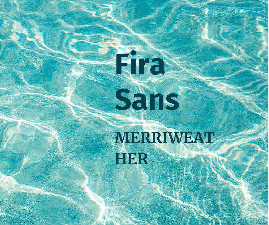 fira sans with merriweather