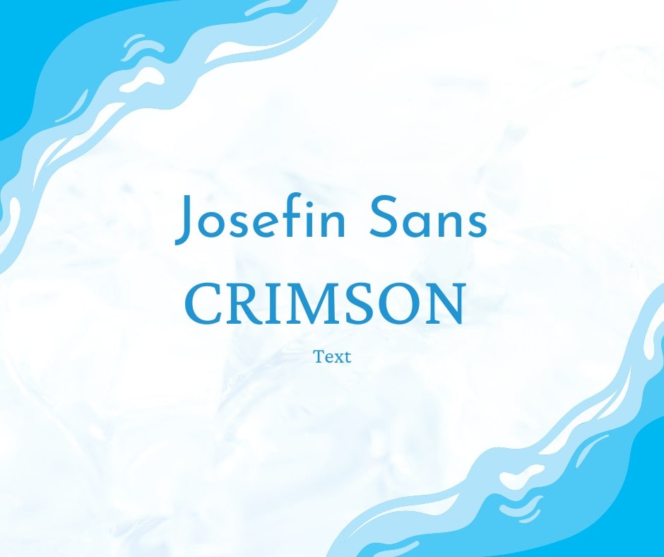 josefin sans crimson text
