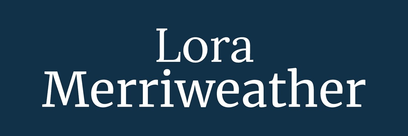 lora and merriweather