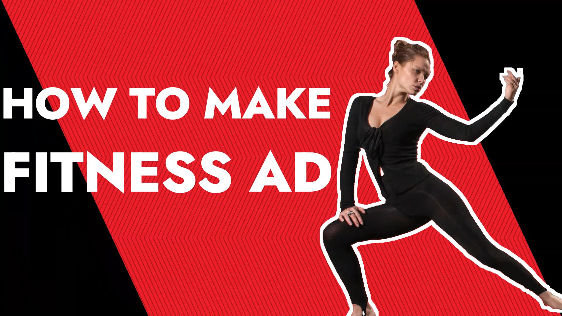 make a perfect gym ad