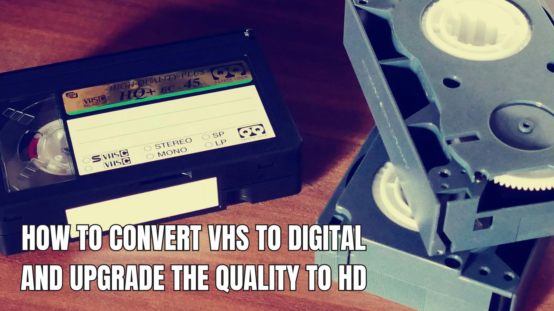 how to convert vhs to digital