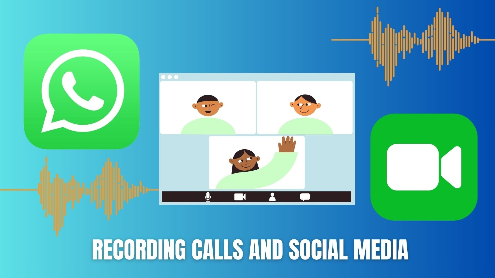 record calls and social media