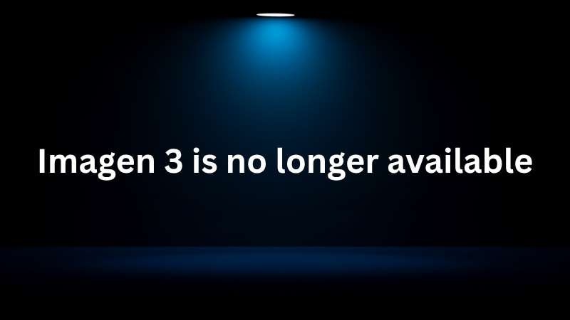 imagen 3 is discontinued