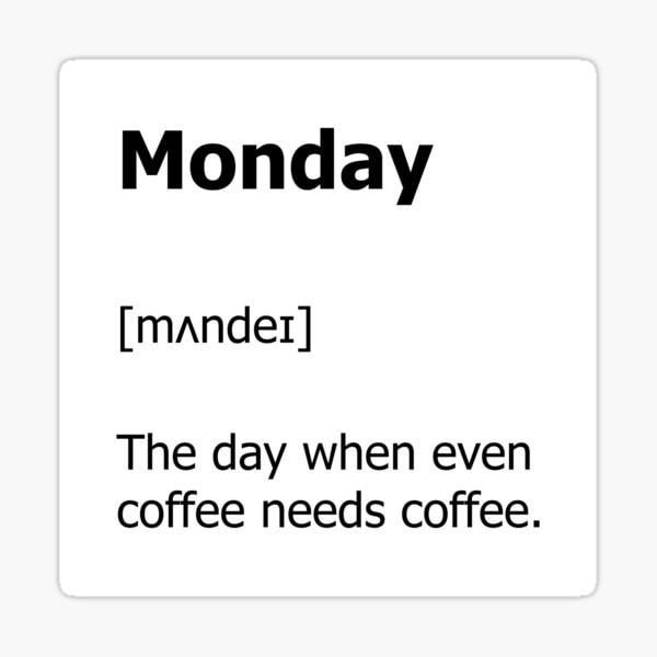 definition of monday meme