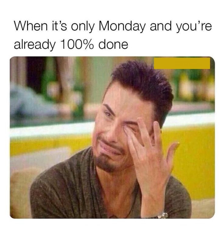 already done on monday