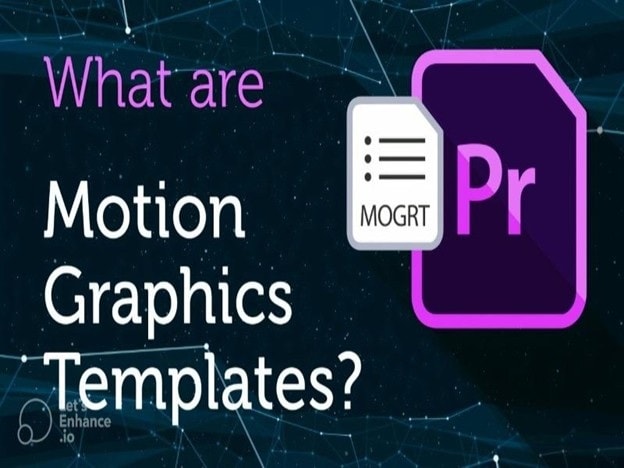what are motion graphics templates
