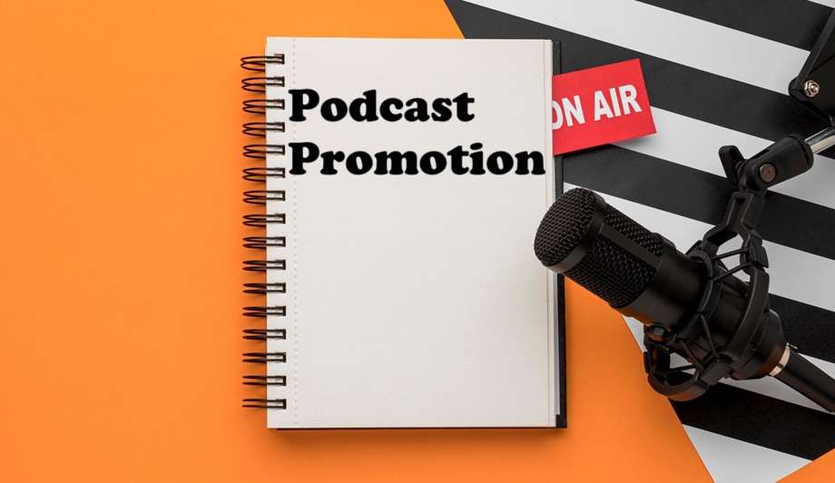 foundation for podcast promotion