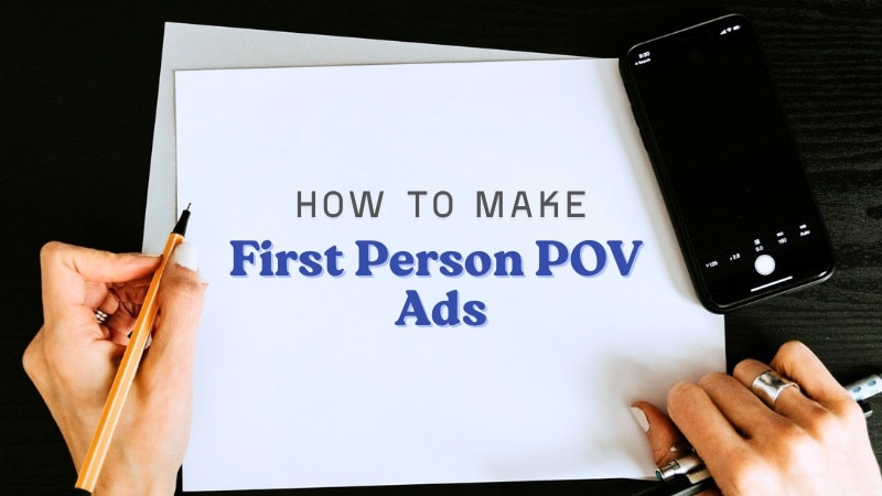 how to make first person pov ads
