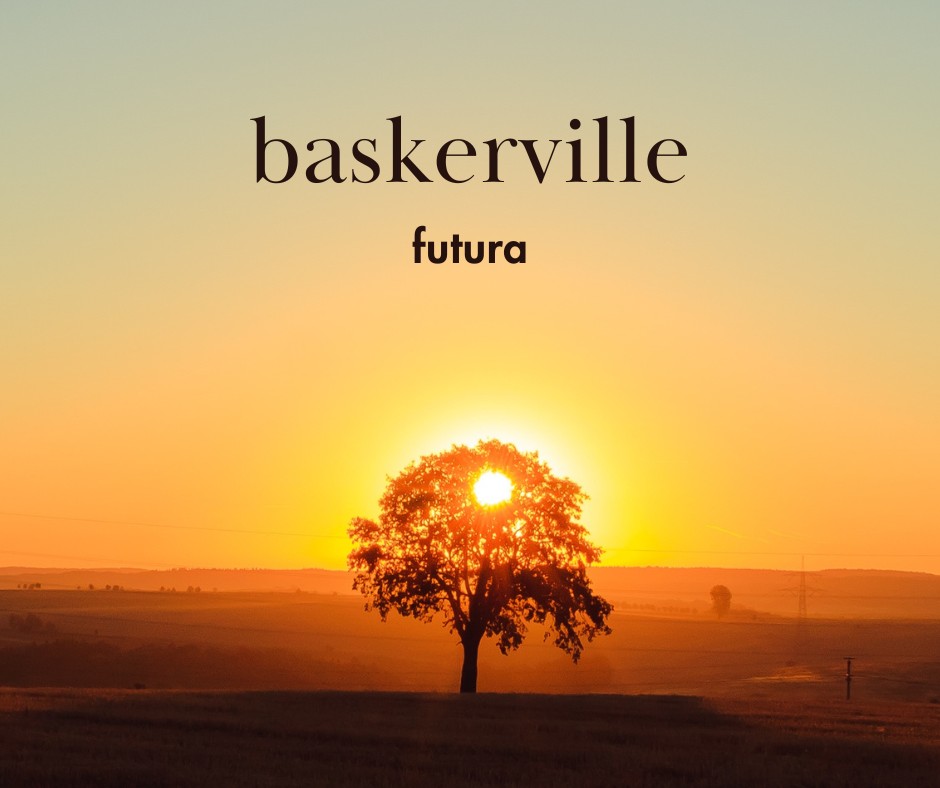 baskerville meets futura