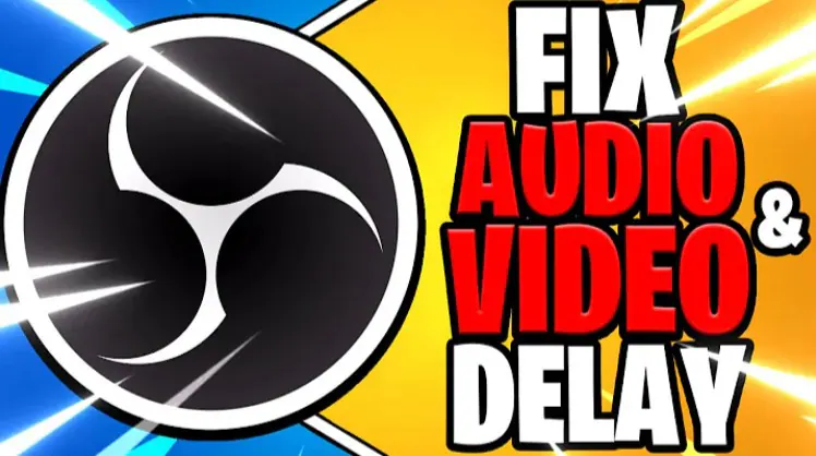 how to fix OBS audio video delay issues