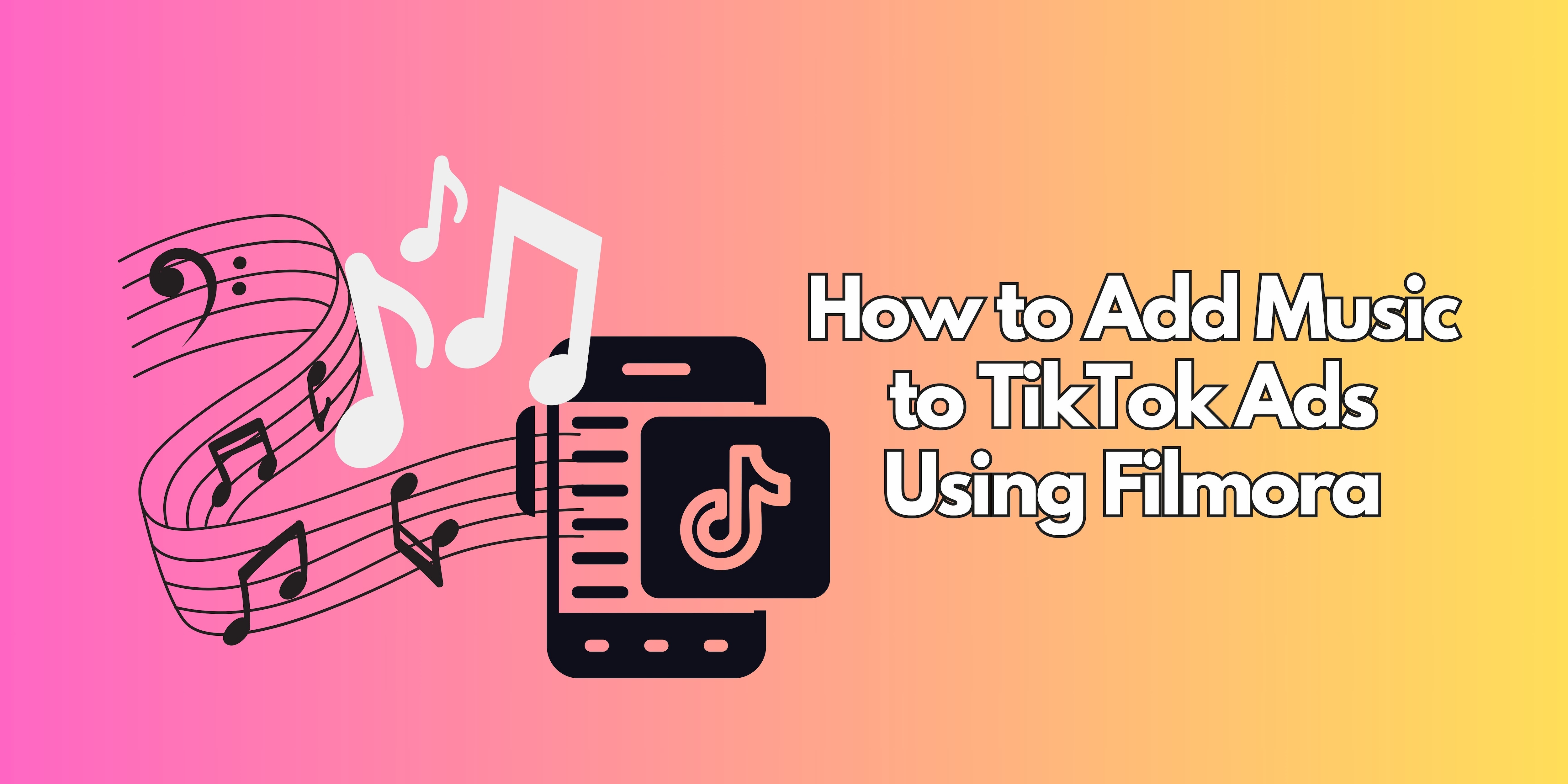 add music to tiktok ads using filmora