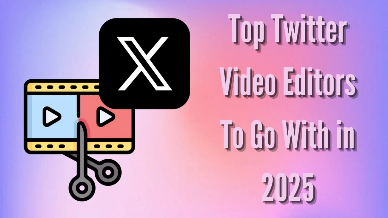 best twitter video editors 