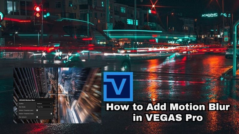 guide to モーションブラー vegas pro