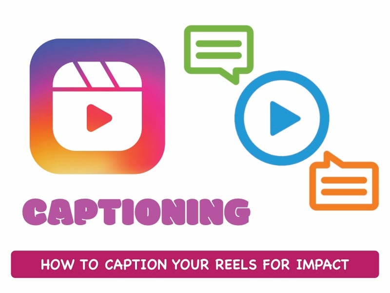 instagram reels captioning