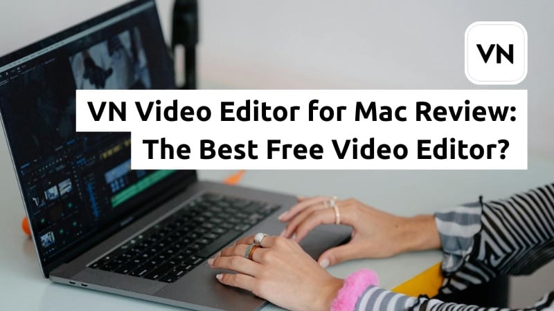 review vn video editor for mac