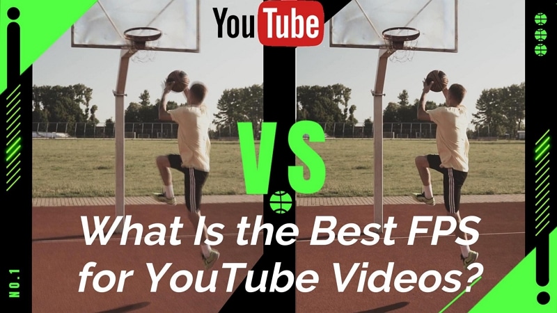 best fps for youtube videos