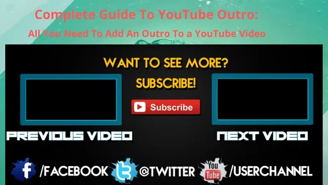 دليل إنشاء youtube outro 