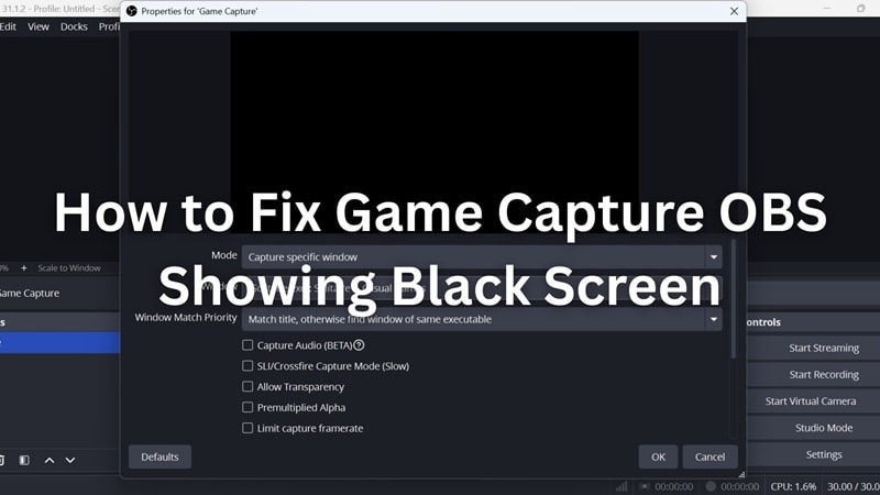 fix game capture obs black screen
