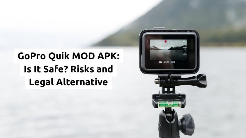 is gopro quik mod apk safe