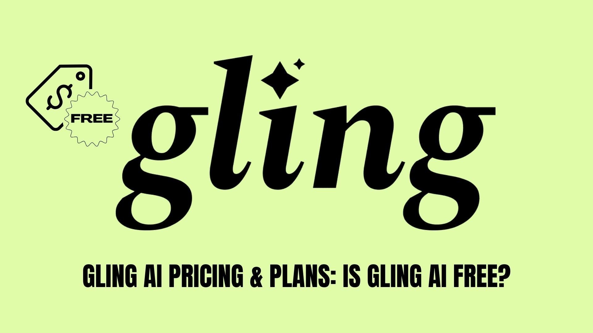 gling ai pricing and plans