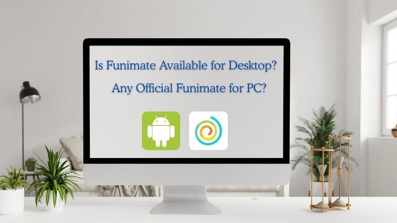 is funimate available for desktop