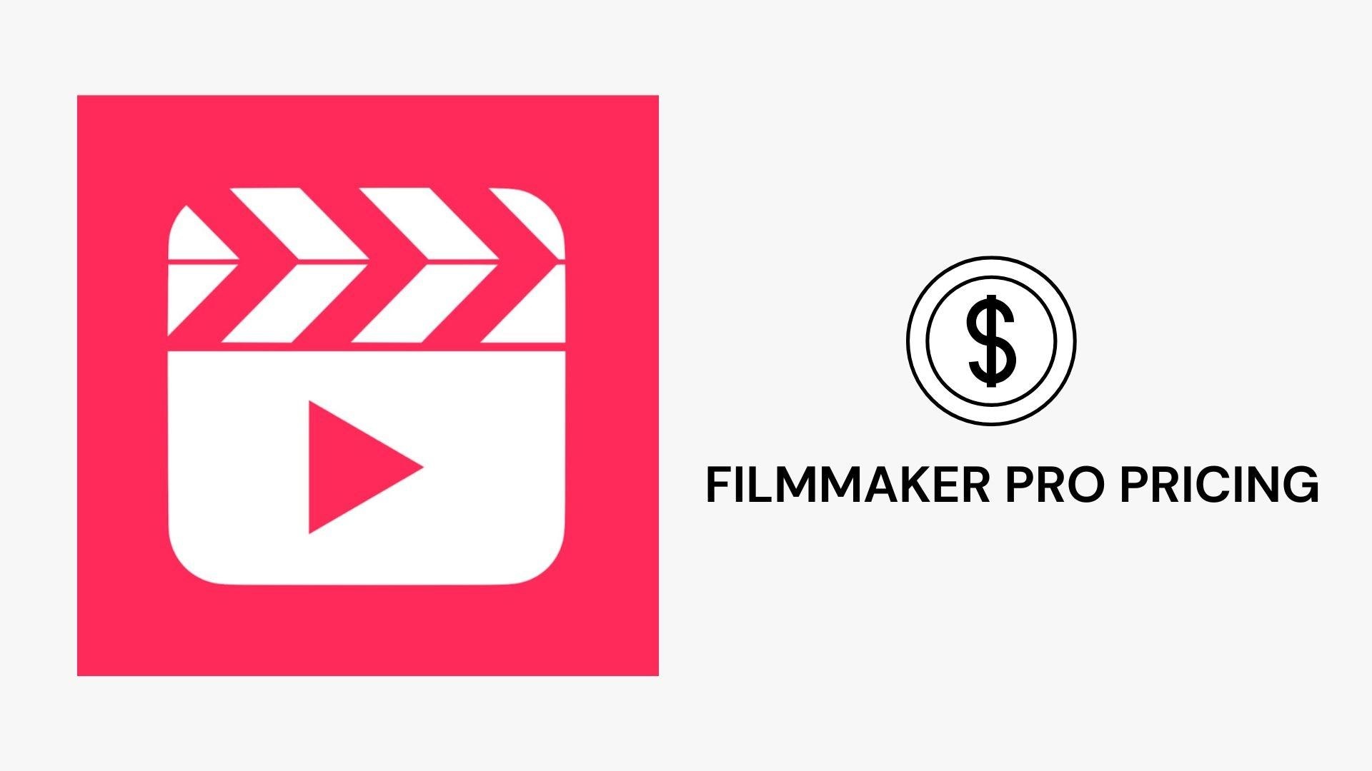 filmmaker pro pricing