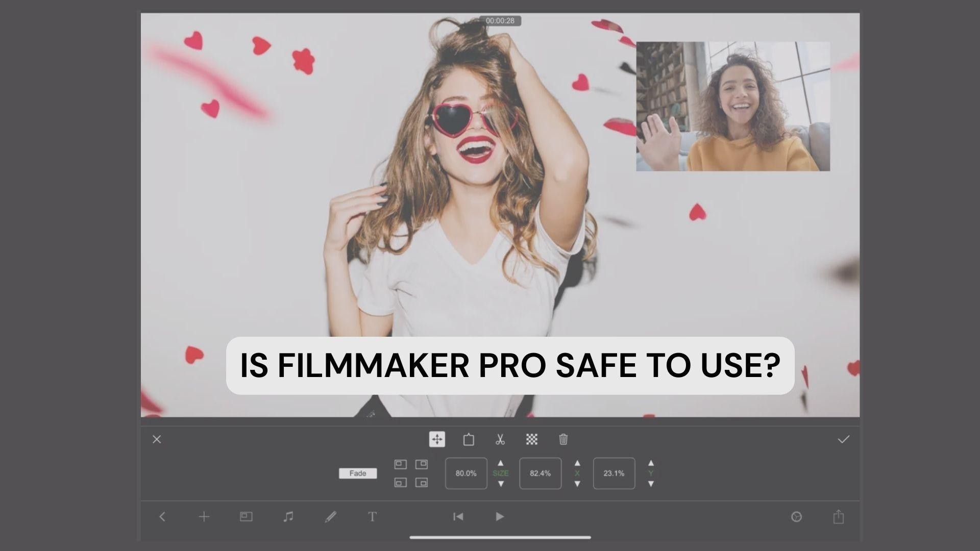 is filmmaker pro safe to use